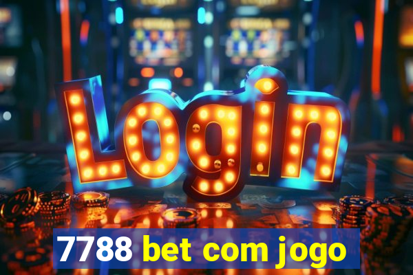 7788 bet com jogo